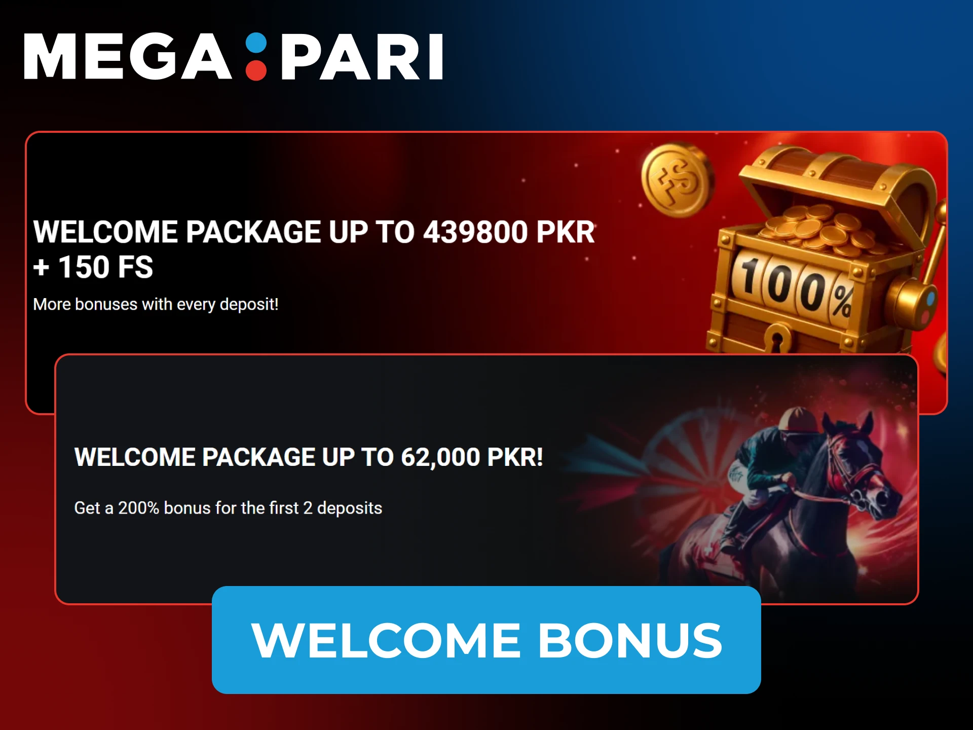 Get a welcome bonus on your first deposit to start at Megapari.