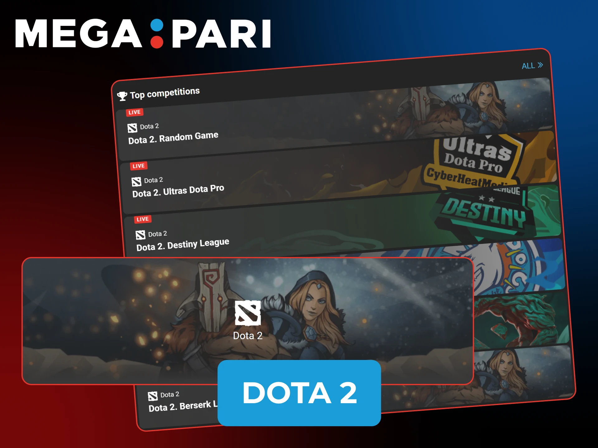 Bet on professional Dota 2 Esports tournaments at MegaPari official site.